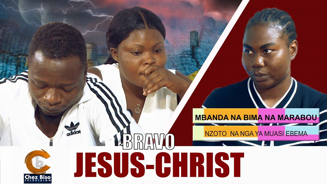 BRAVO JESUS-CHRIST: DEPUIS NA COUCHA NA NGANGA SENANGA EKOMA KOTANGA MAYI