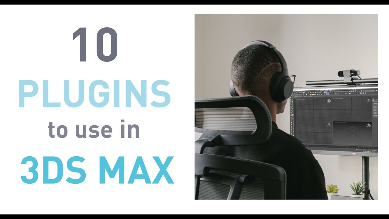 10 плагинов для использования в 3ds max в 2025 году