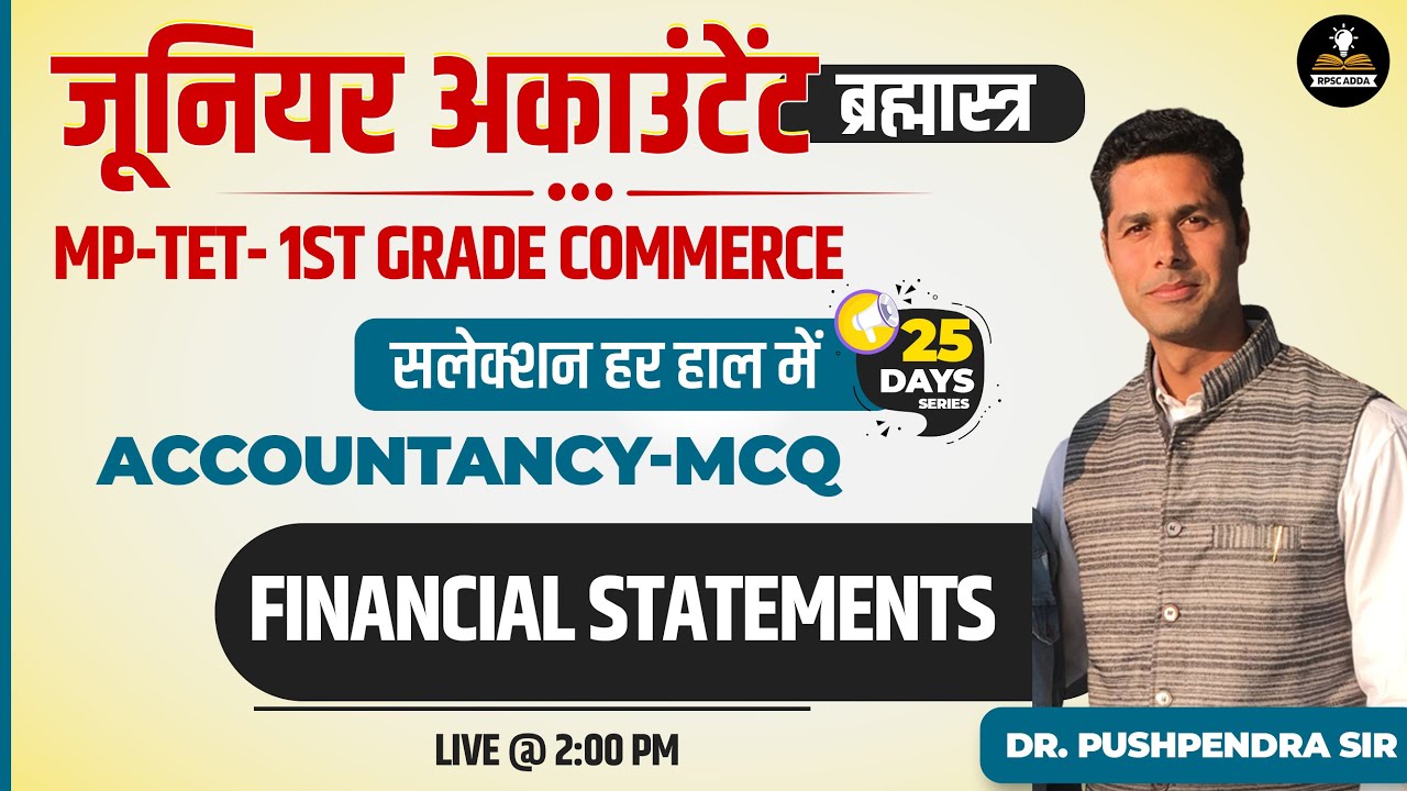 Financial Statements | Marathon Class | Most Imp. Questions | MP-TET 1st Grade Commerce | Rpsc Adda