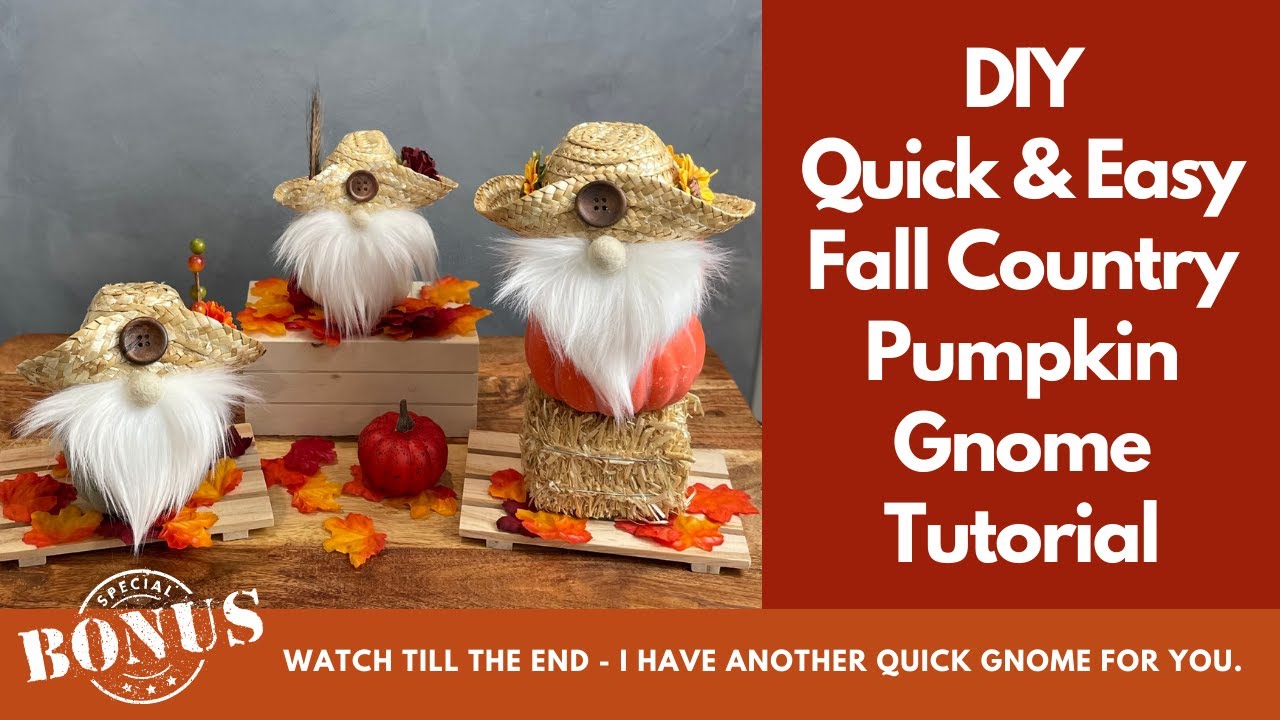 DIY Fall Country Pumpkin Gnomes/No Sew Gnome/Quick & Easy Gnome
