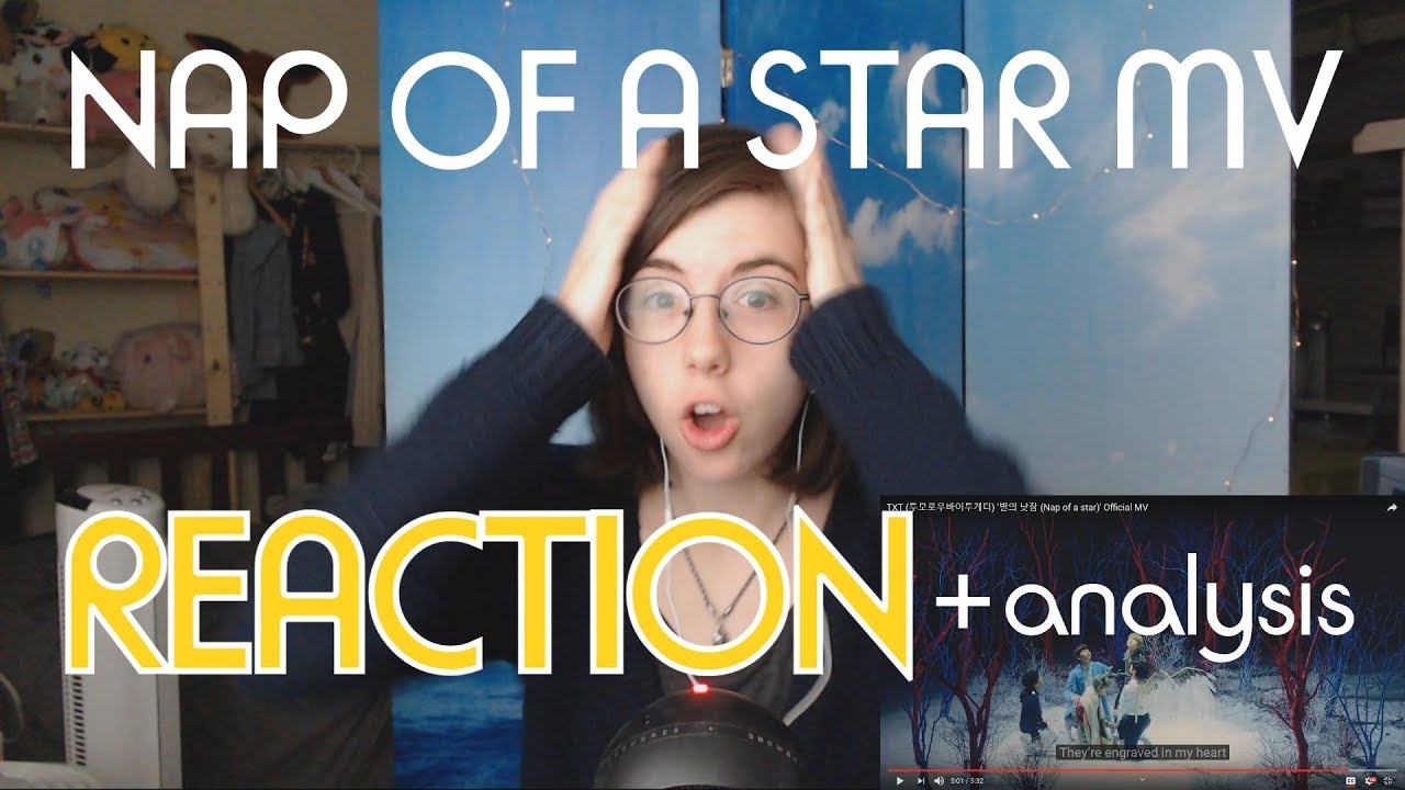TXT Nap Of A Star MV REACTION + ANALYSIS - FINALLY THE TU!!!
