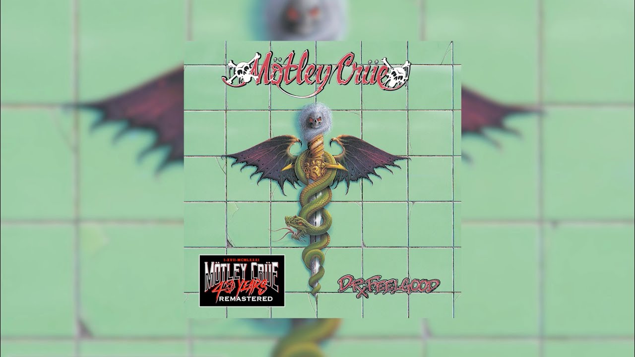 MÖTLEY CRÜE - DIGITAL RE-MASTER OF ICONIC ALBUM DR. FEELGOOD