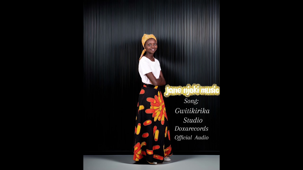 Gwitikirika by Jane njoki music (official Audio)@janenjokimusic @countrymanmusic2731 