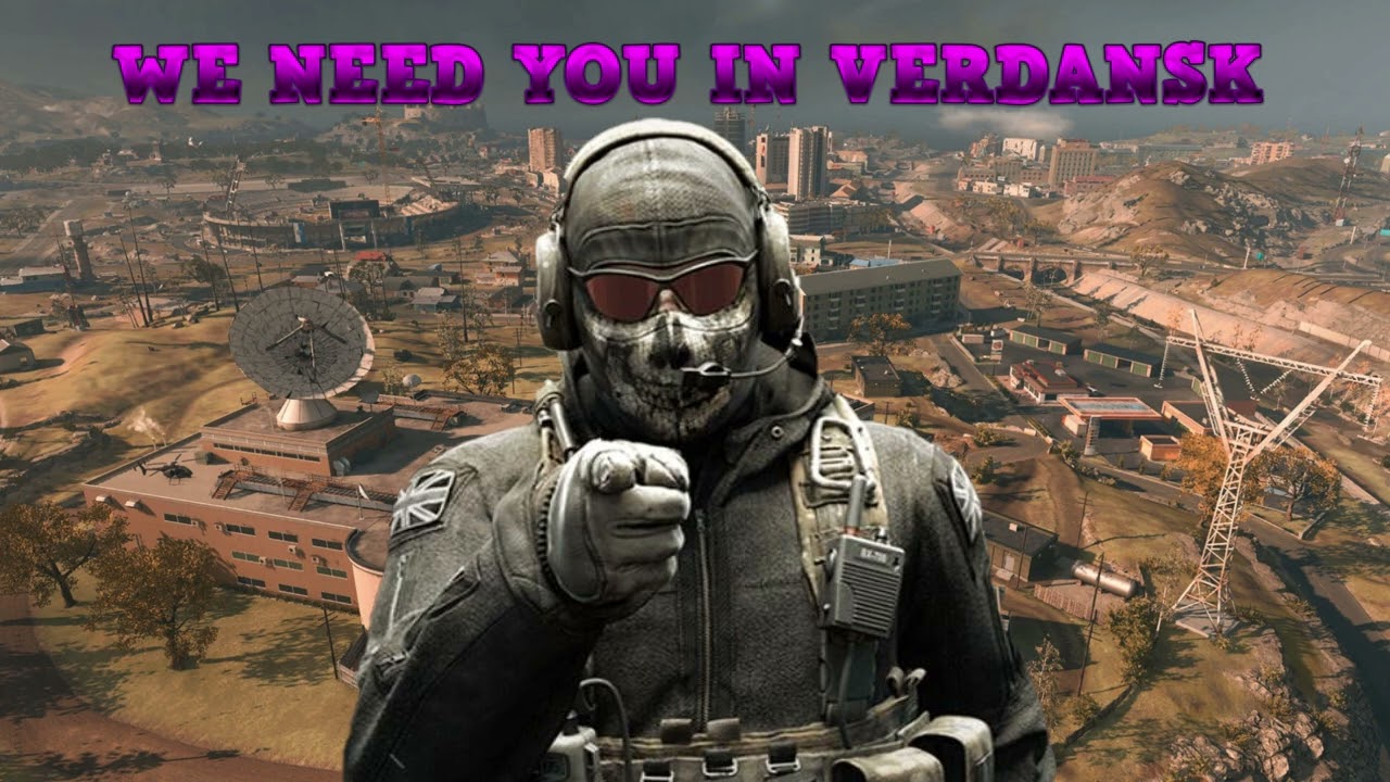 We Need You In Verdansk (Meme)