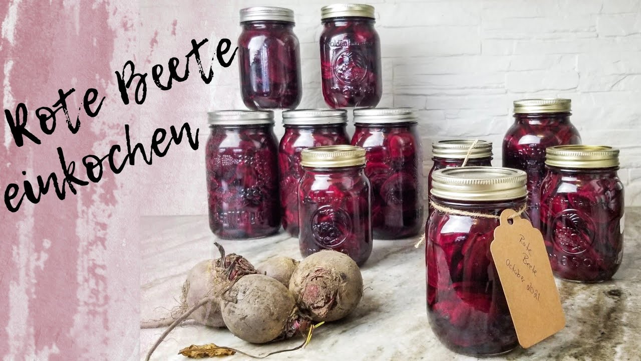 Rote Beete einlegen/ auf Vorrat einkochen