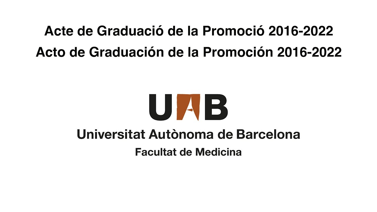 Acte de Graduació Facultat de Medicina 2022 - UAB