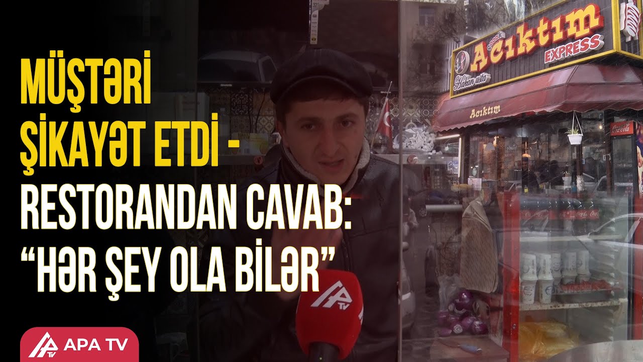 Paytaxtda məşhur restoranda yeməyin içindən şüşə çıxdı, ara qarışdı – APA TV