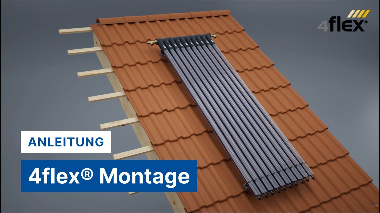 4flex® Montage – Schritt-für-Schritt Anleitung für flexible Solarkollektoren