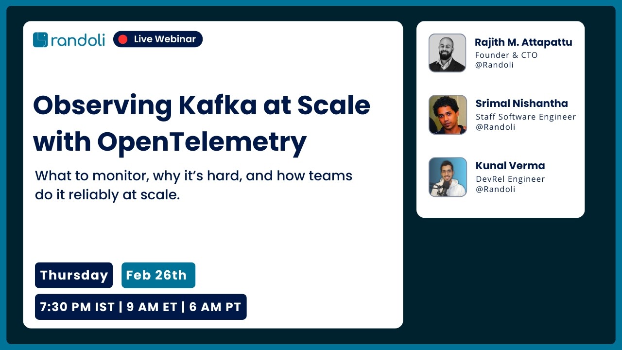 Observing Kafka at Scale with OpenTelemetry | Randoli Live Webinar