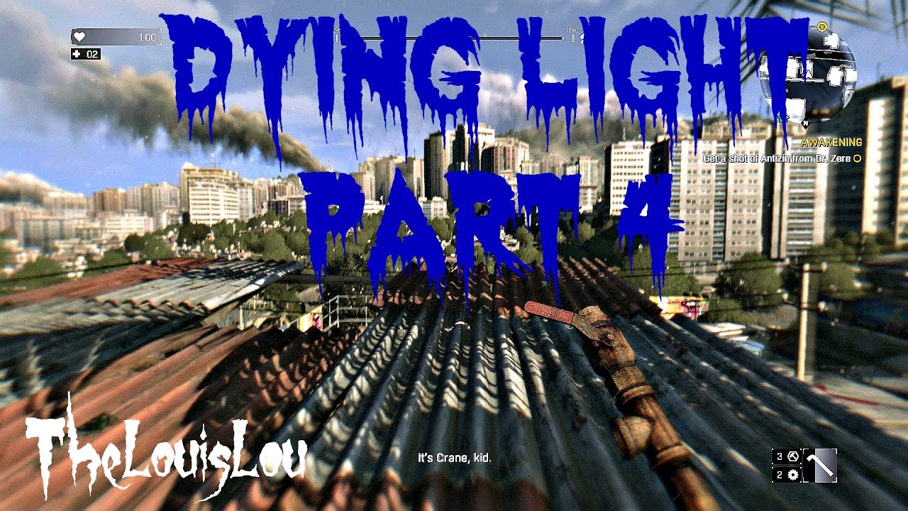 Dying Light - City of Harran - Awakening - Slums - Part-4 - No Commentary