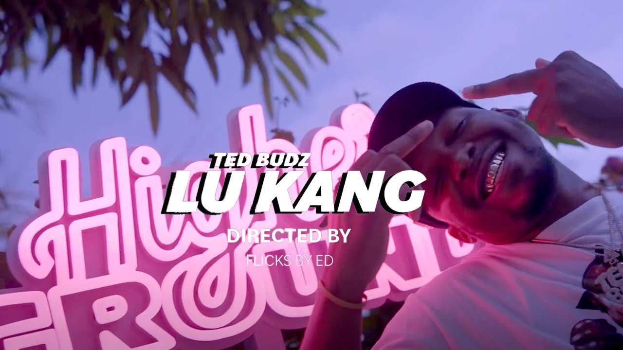 Teds Budz - Lu Kang (Official Video)
