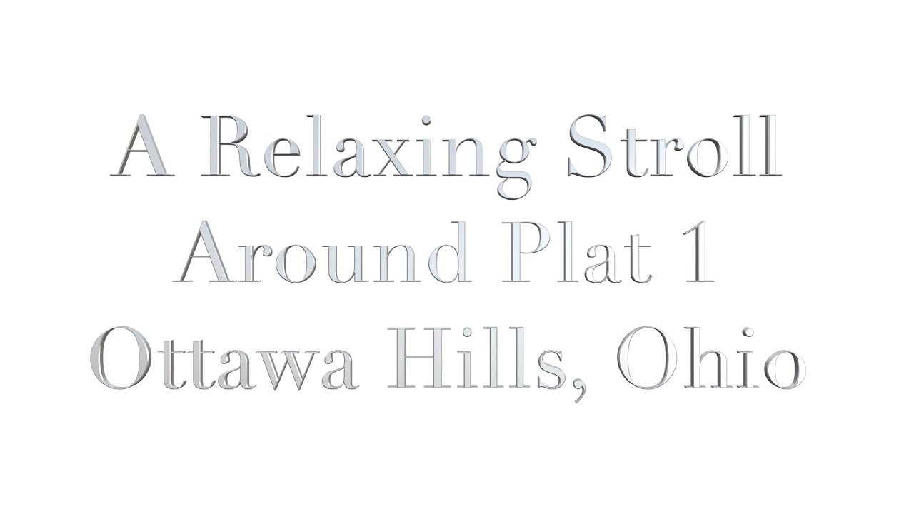 Relaxing stroll around Plat 1 in Ottawa Hills, Ohio
