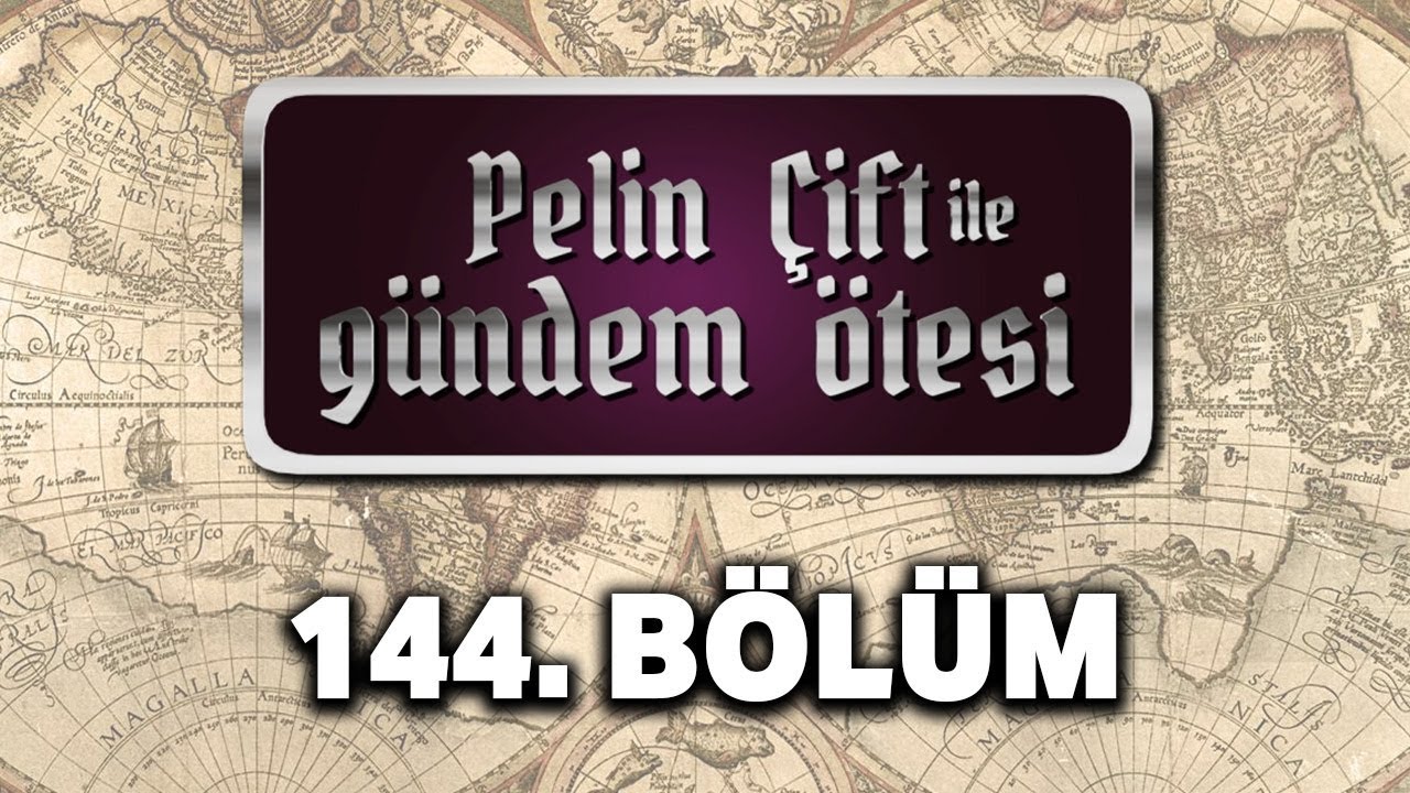 Pelin Çift ile Gündem Ötesi 144. Bölüm - Medeniyet Tarihimiz