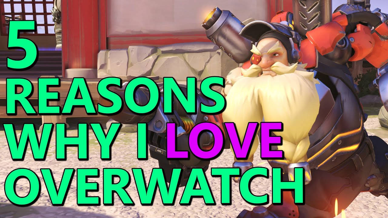 5 REASONS WHY OVERWATCH IS TOO FUN | blakinola
