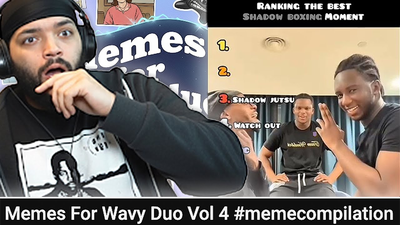 Wavy Duo Reacts To Memes For Wavy Duo Vol 4 🤣 