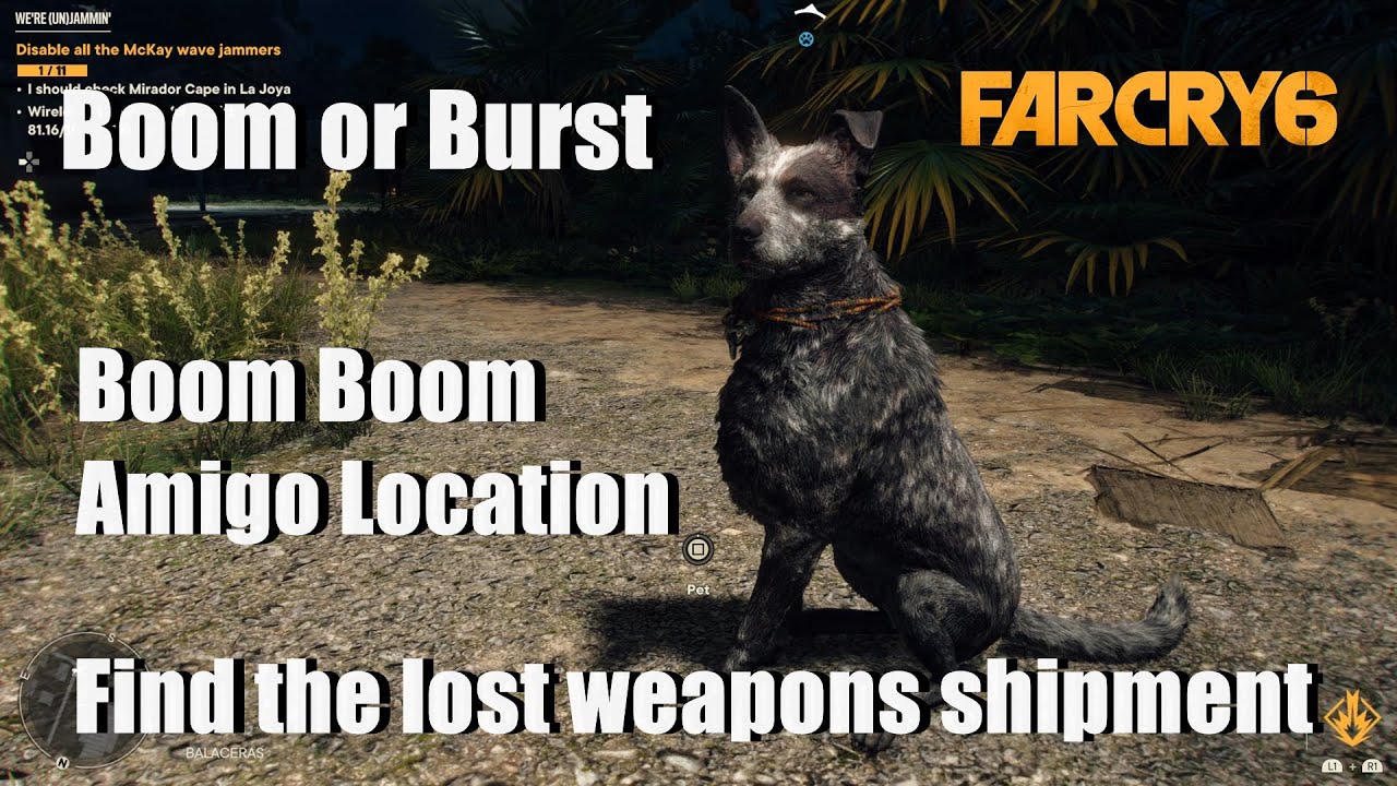 How to Find the lost weapons shipment in Boom or Burst Far Cry 6