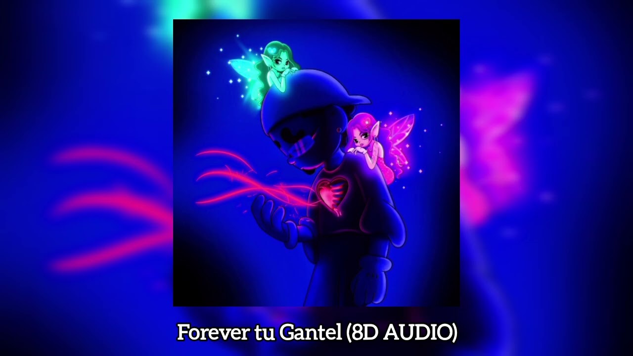 Omar Courtz, Ñengo Flow - FOREVER TU GANTEL (8D AUDIO) 