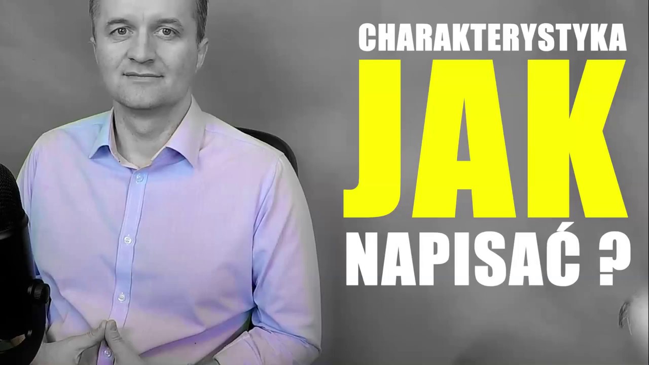 Charakterystyka. Jak napisać? / #2 język polski