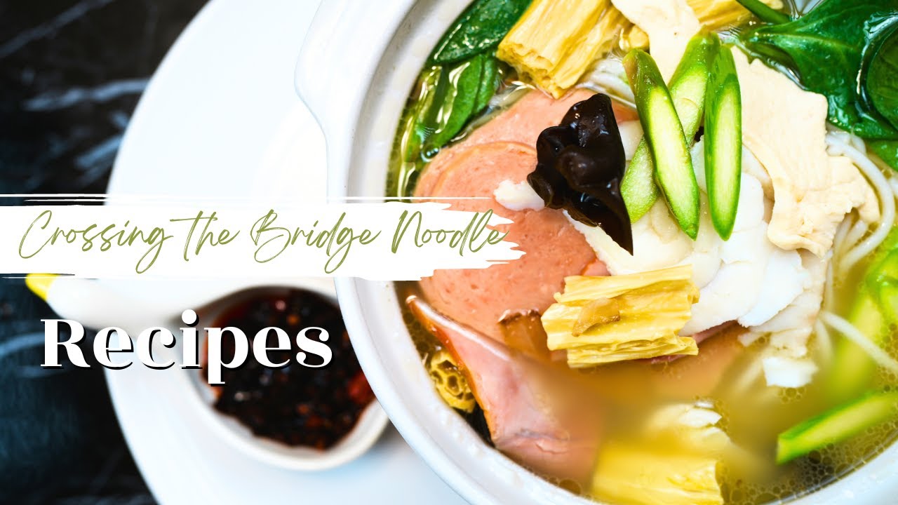 How to make Crossing the Bridge Noodle / Easy recipe of rice noodle 过桥米线食谱