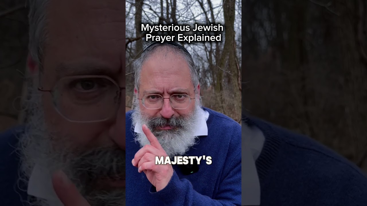Mysterious Jewish prayer explained.