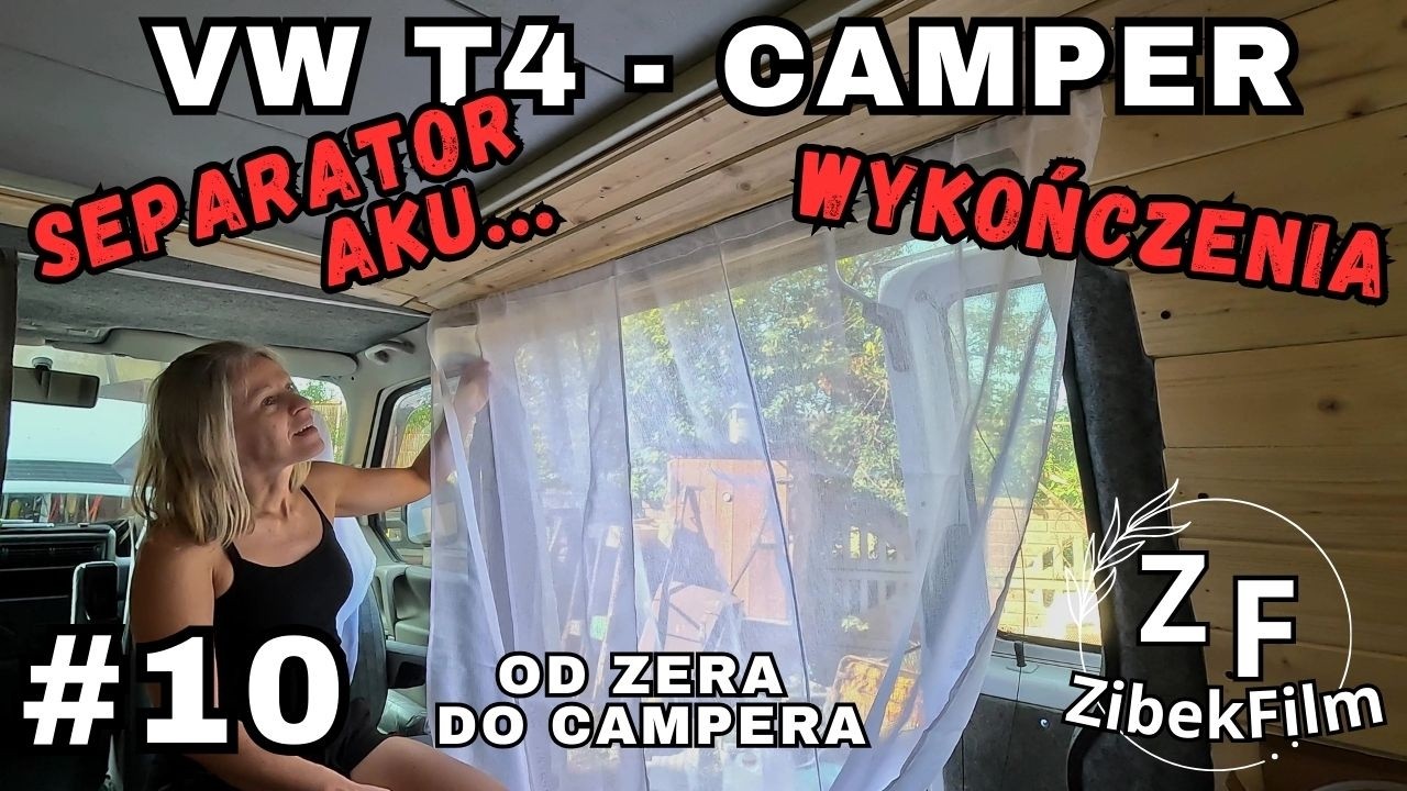 Ciekawy Trik na ZASŁONKI i Montaż Separatora AKUMULATORÓW! | VW T4 Camper: Odcinek 10