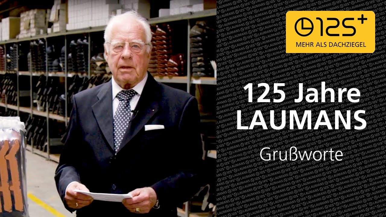 Laumans 125+ - Grußworte zum Jubiläum