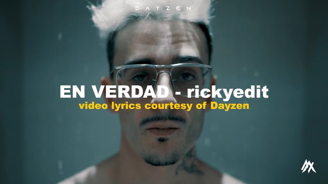 en verdad - rickyedit | Video Lyrics