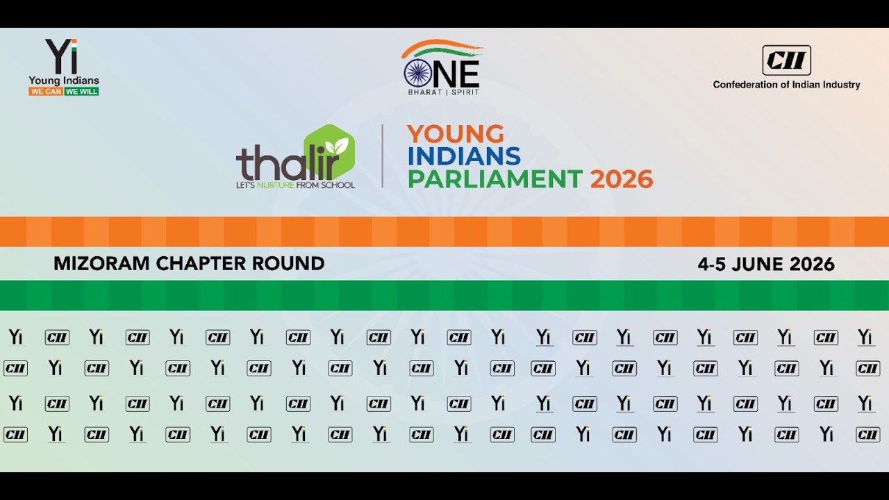 YOUNG INDIANS PARLIAMENT 2026 | MIZORAM CHAPTER ROUND
