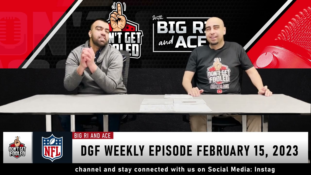 DGF SHOW l Weekly Episode 2/15/23 Sports Talk NFL NBA Analysis l Best Bets Handicapper Big Ri & Ace
