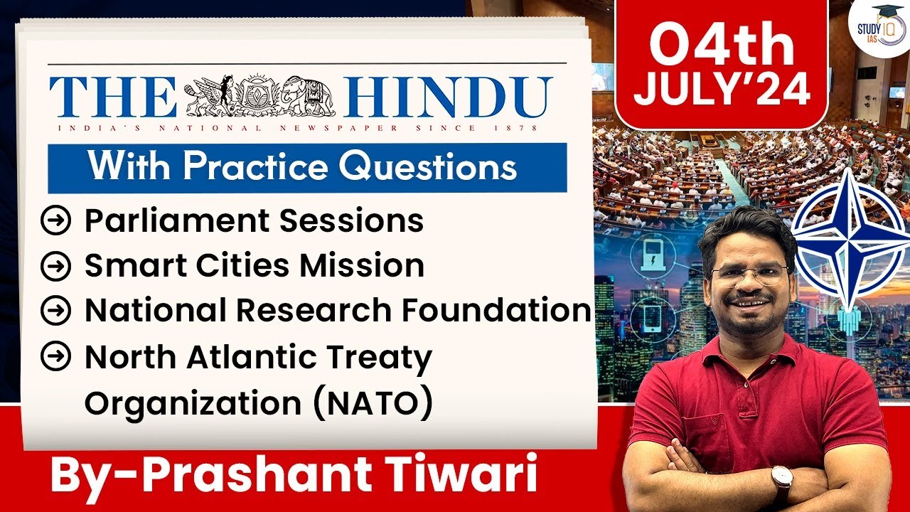 The Hindu Analysis | 4 July | The Hindu Newspaper Today | The Hindu Editorial Today | StudyIQ IAS