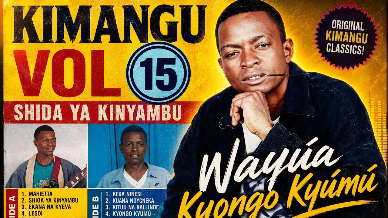 Kimangu 15 - Wayua Kyongo Kyumu
