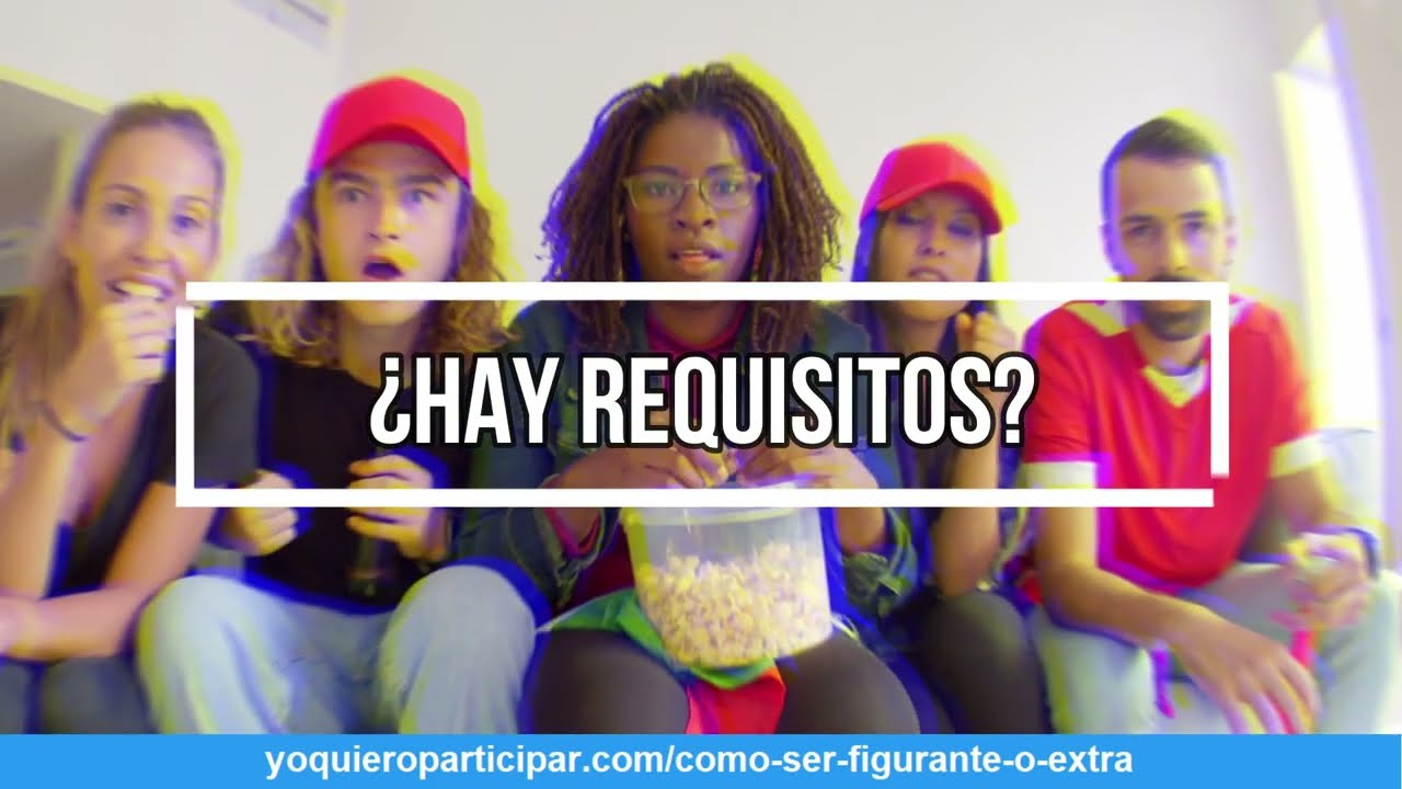 🙌 Cómo SER FIGURANTE o EXTRA en Televisión, Cine y Series | Mejores Agencias de Figuración de España