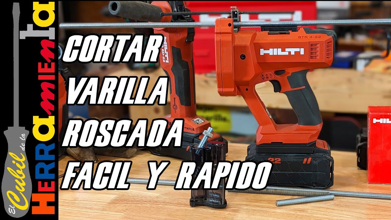¿CORTAS VARILLA ROSCADA? ENTRA, HILTI STR4-22 CORTADORA