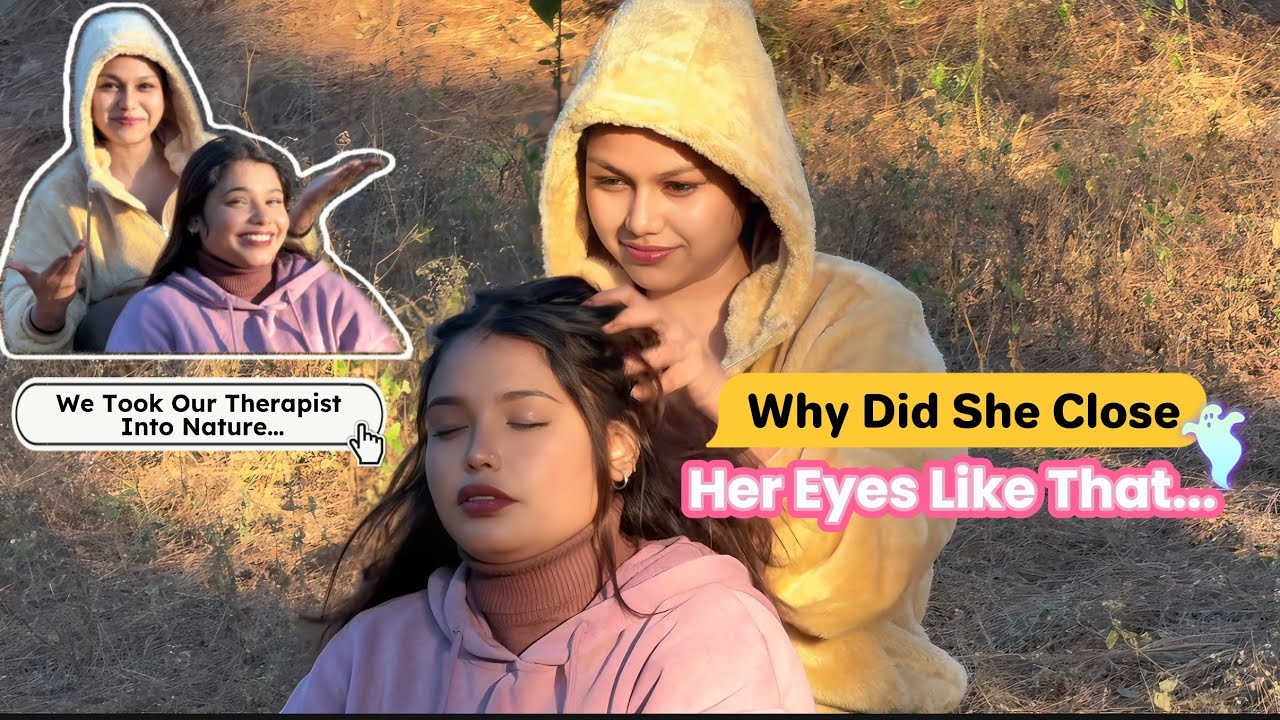 I Gave Sonam A Desi Head Massage - Watch Her Relaxed Face | Nature ASMR Hits Different #natureasmr
