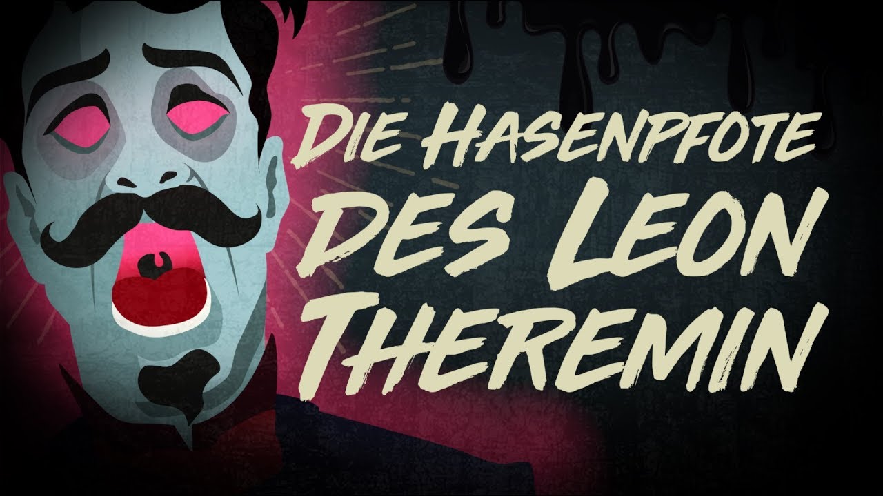 ANGST & SCHRECKEN | FOLGE #06 Die Hasenpfote des Leon Theremin
