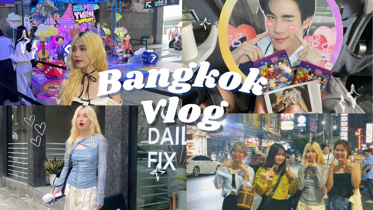 bangkok vlog I geminifourth my turn concert, fangirl đi du lịch sẽ như thế nào ୭ 🧷 ✧ ˚. ᵎᵎ 🎀
