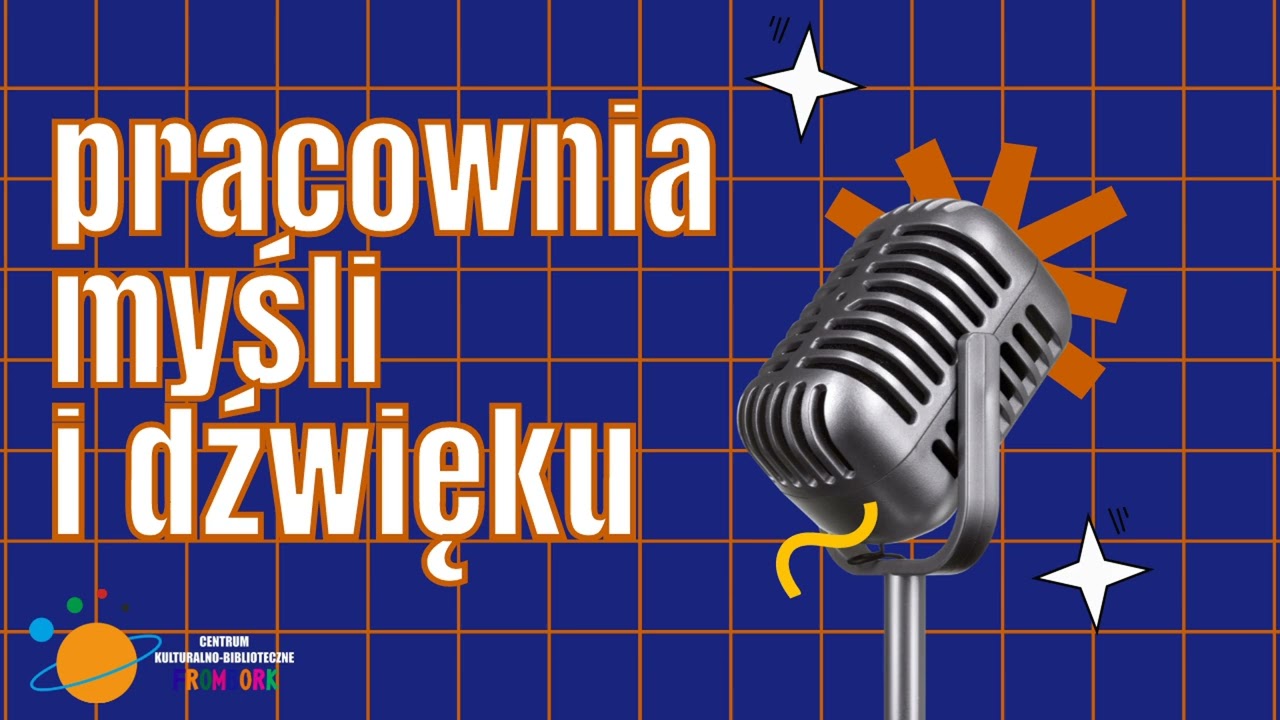 Pracownia Myśli i Dźwięku- Wakacyjne plany uczestników wakacji wARTych uwagi z CKB we Fromborku.