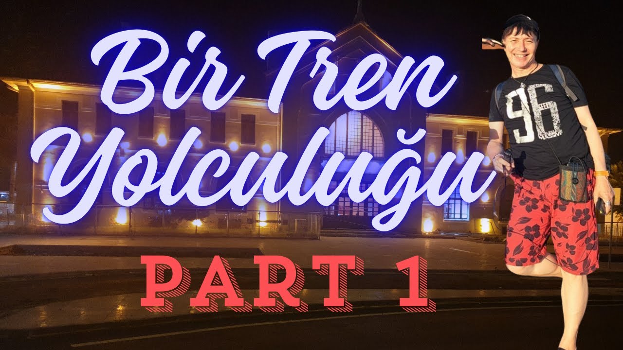 Ankara, Lalahan, Elmadağ , Yahşıhan , Kırıkkale. Bir Tren Yolculuğu. Part 1