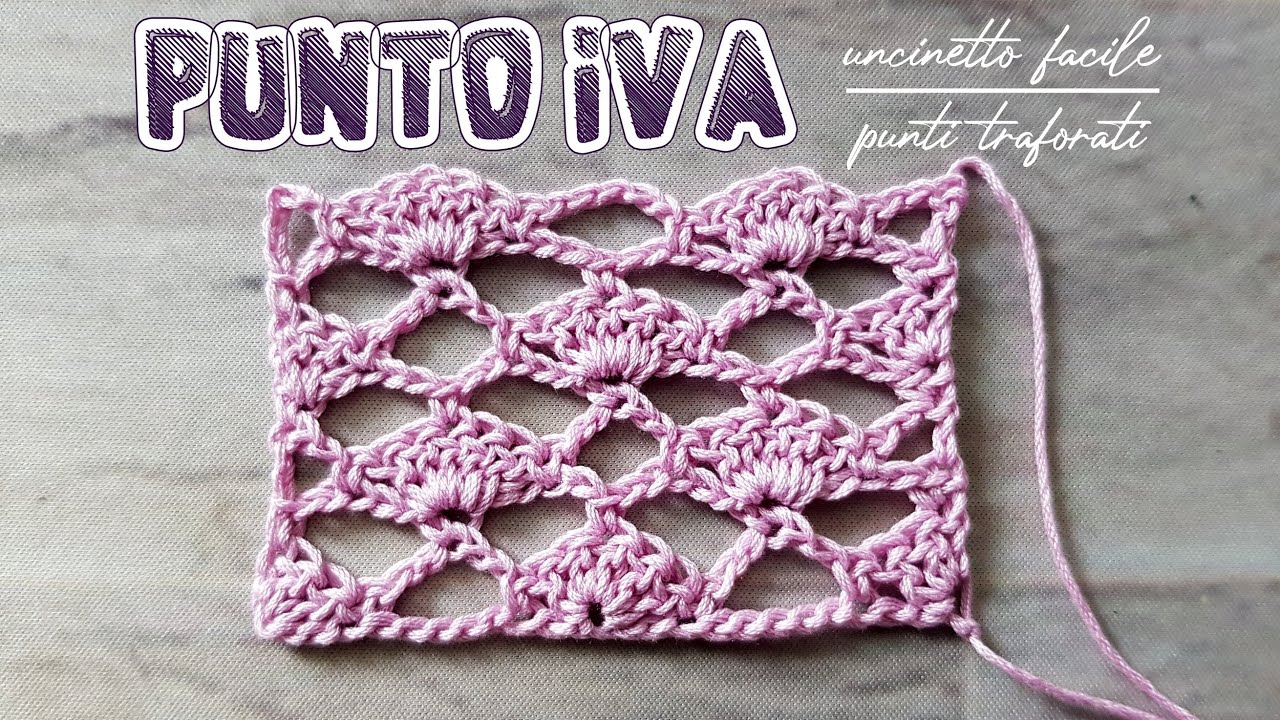 Uncinetto punti belli traforati - Punto Iva