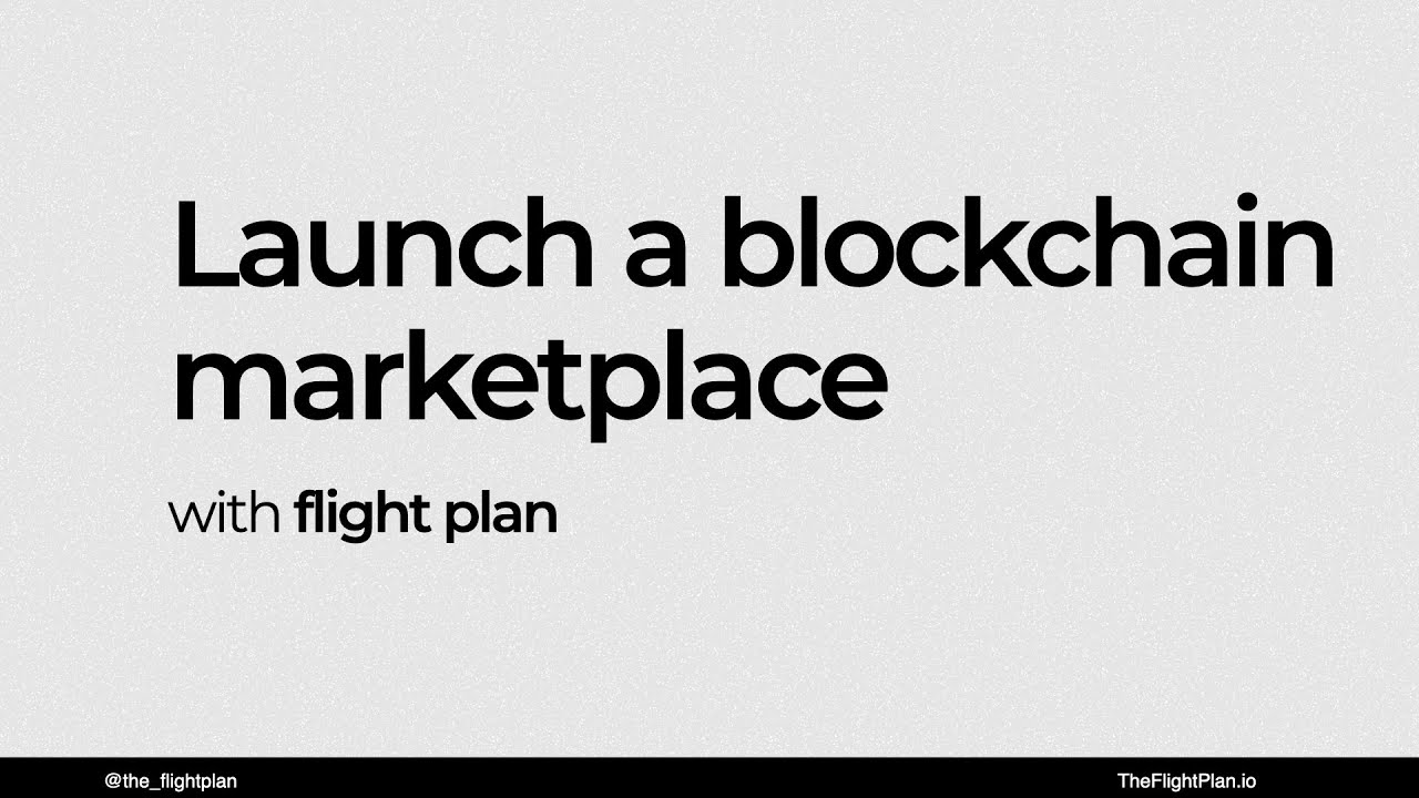 Launch a blockchain marketplace