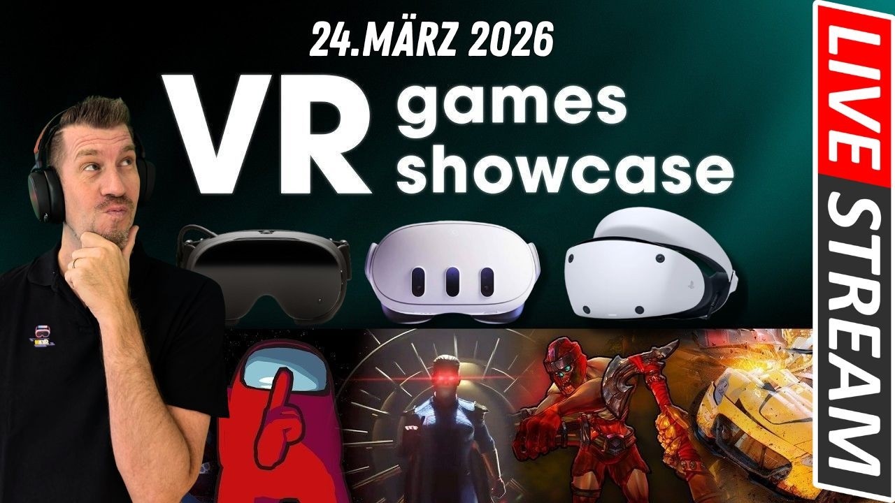 🔴 LIVE: VR Games Showcase 2026 | Neue Spiele f&uuml;r PSVR2 & Quest und Steam Frame?! 🎮