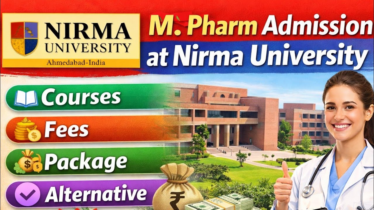 M.Pharm Admission in Nirma University 2026 💊 | Eligibility, Fees & Cutoff Explained!&rdquo; #nirma