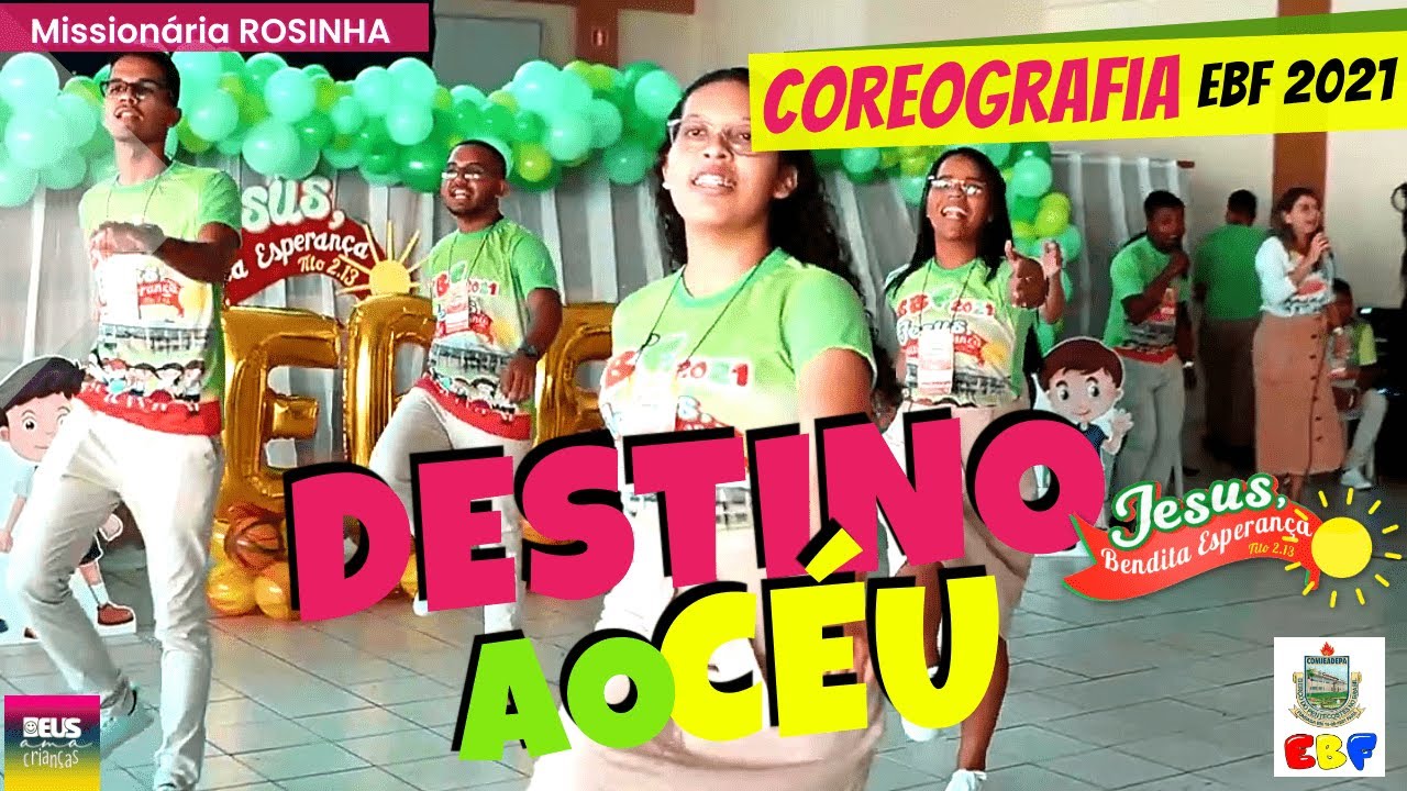 Destino ao Céu | Coreografia | #EBF2021 #EBFcomieadepa #JesusBenditaEsperança