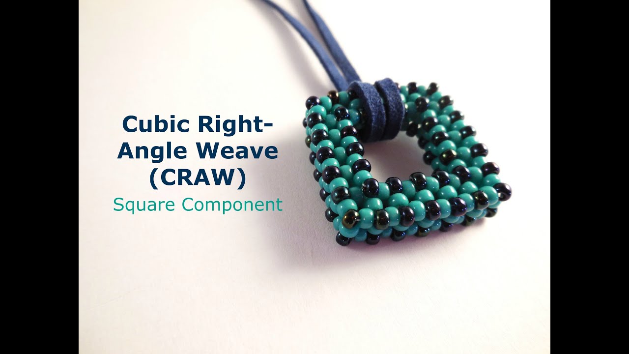 Square Cubic Right-Angle Weave (CRAW) Component