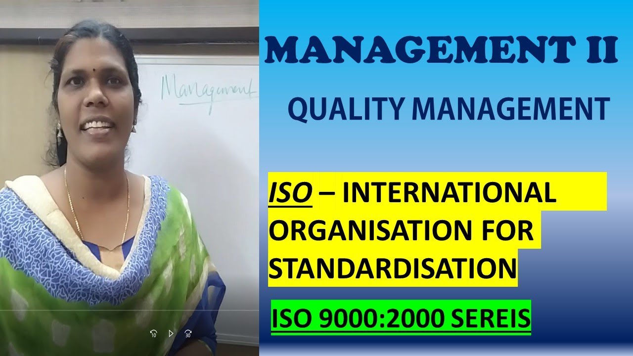 VHSE SECOND YEAR MANAGEMENT | ISO - INTERNATIONAL ORGANISATION FOR STANDARDIZATION | ISO 9000SEREIS