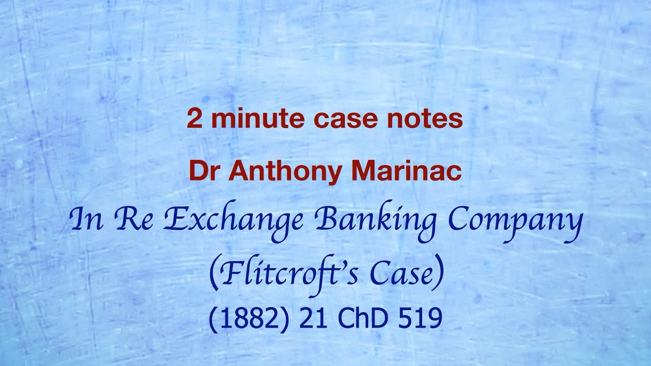 Дело Re Exchange Banking Company (дело Флиткрофта) (дивиденды и капитал)