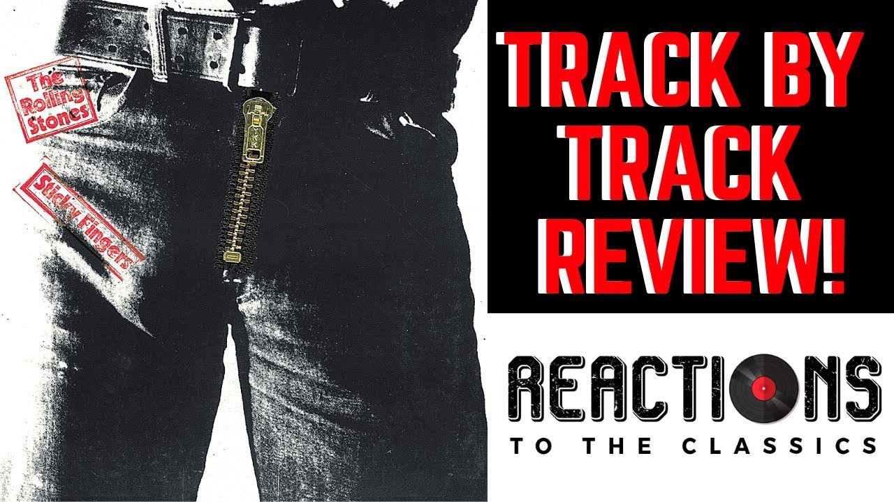 Reaction to The Rolling Stones! Sticky Fingers Full Album Review! 1st Time Listening Father & Son