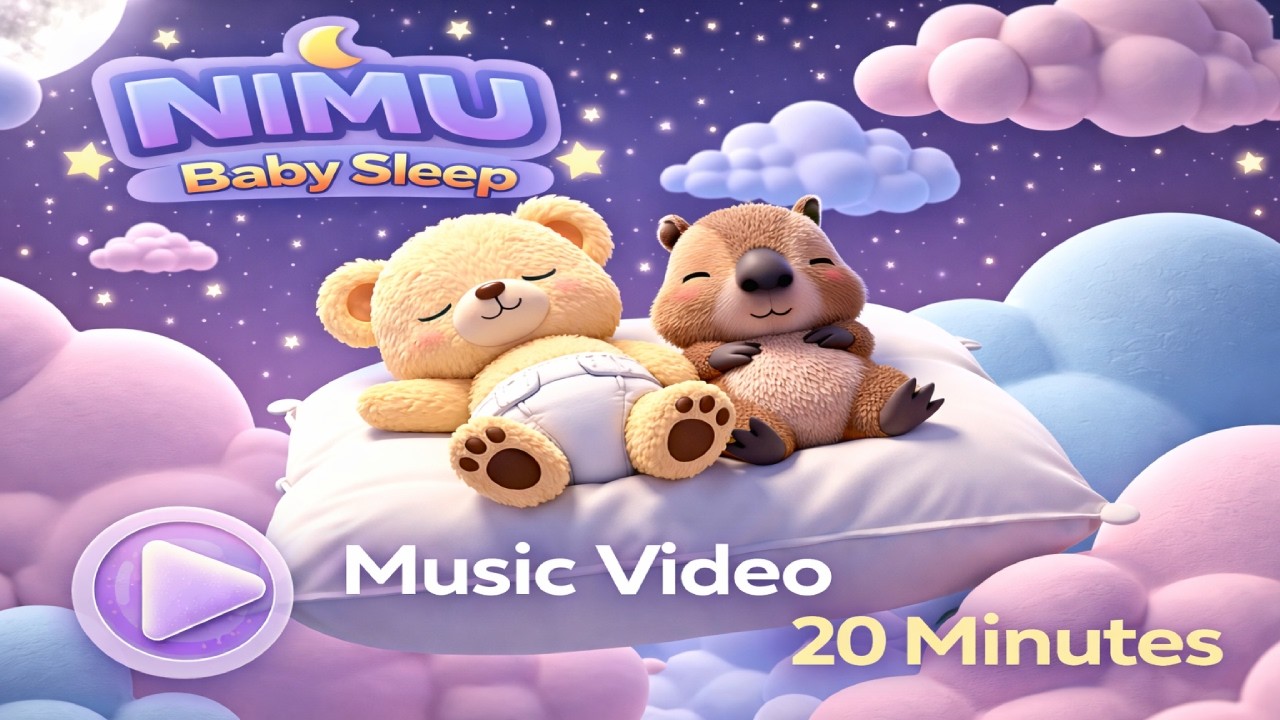 NIMU Baby Sleep 🧸🐹🎹 | Music Video | 20 Minutes |