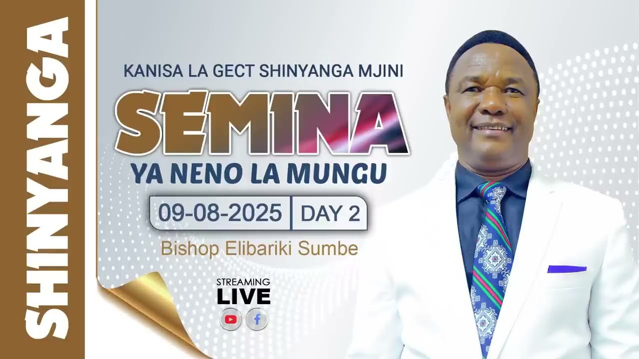 SEMINA SHINYANGA | DAY 2 | 09-08-2025