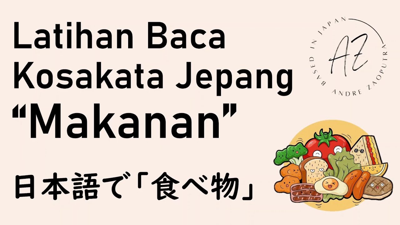 【Bahasa Jepang untuk Pemula】Membaca kosakata Bahasa Jepang : Makanan 🍙🍗